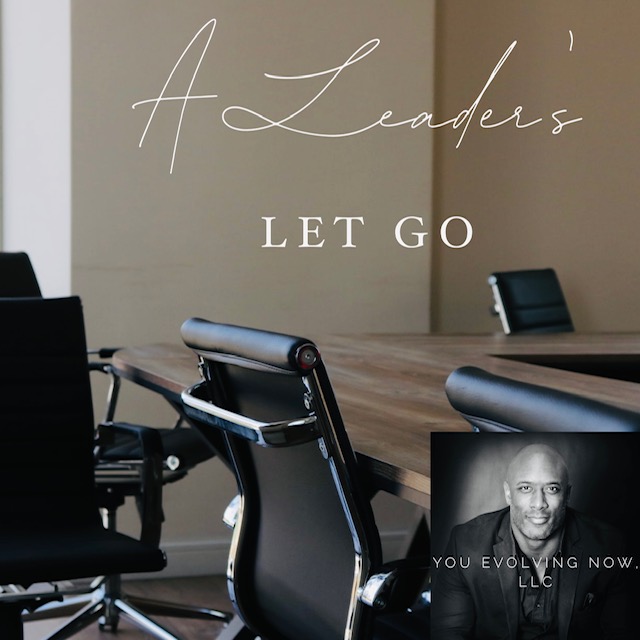 a leaders let go, your two biggest employee pain points